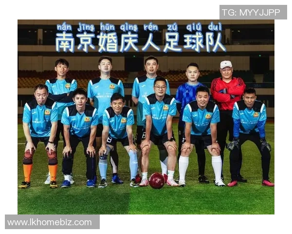 南京足球队奋勇拼搏在城市联赛中的崛起与突破之路